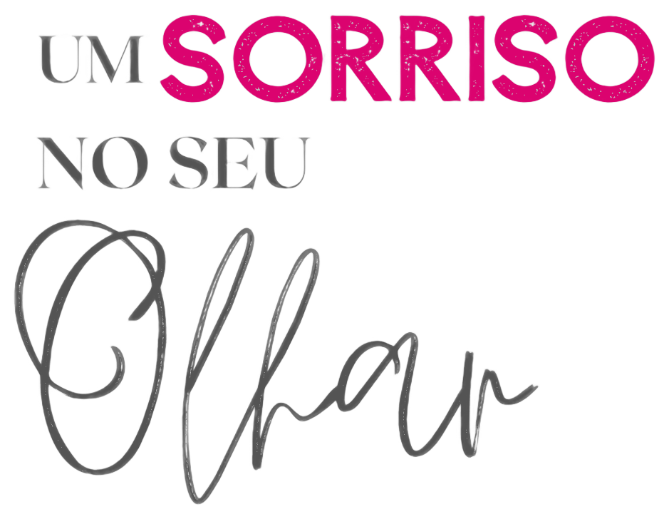 Um Sorriso no Seu Olhar
